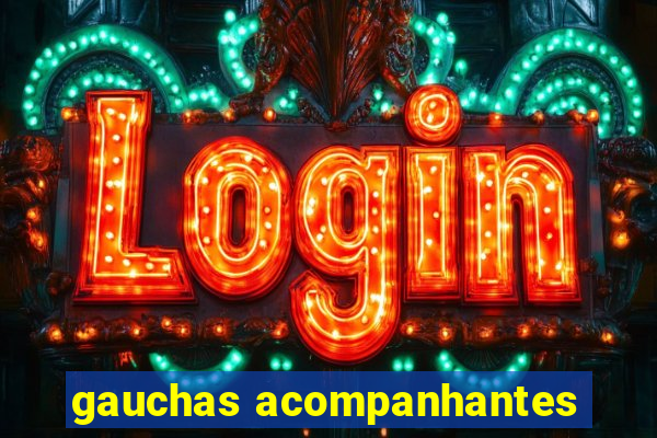 gauchas acompanhantes